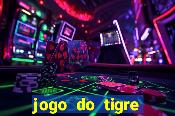 jogo do tigre deposito minimo 1 real